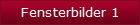 Fensterbilder 1